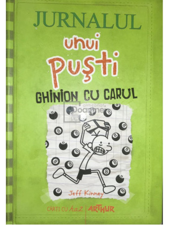 Jeff Kinney - Jurnalul unui pusti - Ghinion cu carul - 2014 - Cartonata