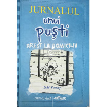 Jurnalul unui pusti - Arest la domiciliu