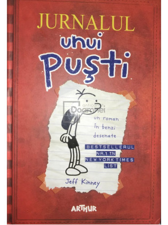 Jeff Kinney - Jurnalul unui pusti, vol. 1 - 2010 - Cartonata