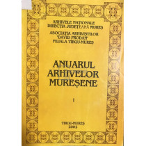 Anuarul arhivelor Muresene I