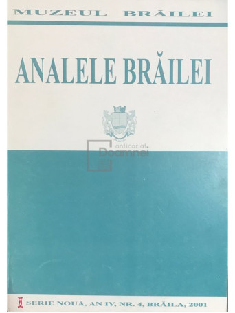 Analele Brailei, an IV, nr. 4, 2001