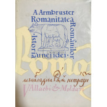 Romanitatea Romanilor - Istoria unei idei