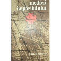 Medicii imposibilului