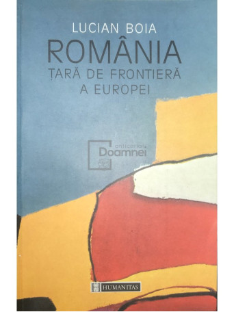 Romania - Tara de frontiera a Europei