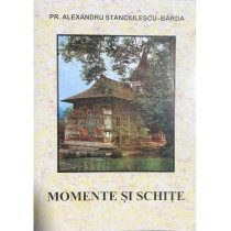 Momente si schite (dedicatie)