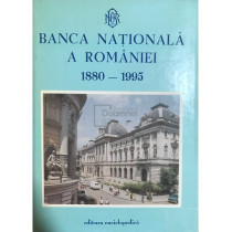 Banca Nationala a Romaniei 1880 - 1995