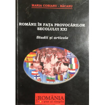 Romanii in fata provocarilor secolului XXI (dedicatie)