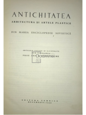 Antichitatea. Arhitectura si artele plastice din marea enciclopedie sovietica