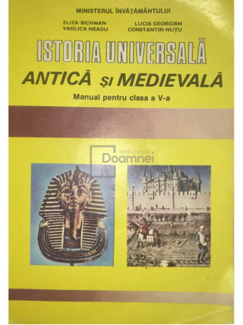 Istoria universala, antica si medievala. Manual pentru clasa a V-a