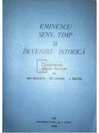 Eminescu sens, timp si devenire istorica, vol. 3, part. 4