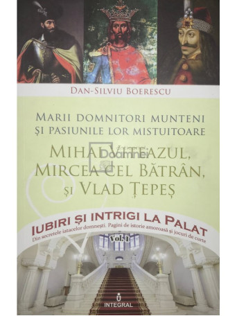 Mihai Viteazul, Mircea cel Batran si Vlad Tepes