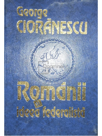 Romanii si ideea federalista