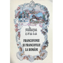 Francofonie si francofilie la romani