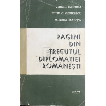 Pagini din trecutul diplomatiei romanesti