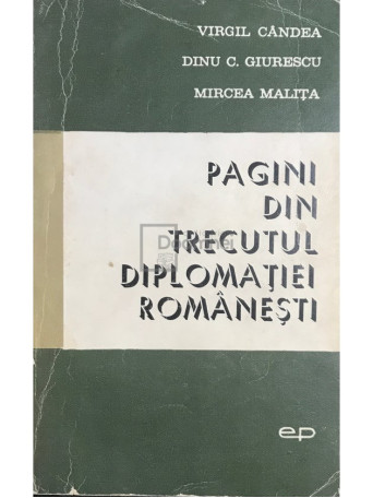 Pagini din trecutul diplomatiei romanesti