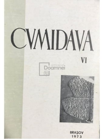 Cumidava, vol. VI