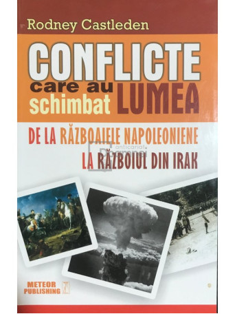 Conflicte care au schimbat lumea - vol. II