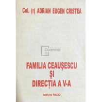 Familia Ceausescu si Directia a V-a