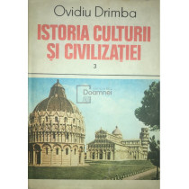 Istoria culturii si civilizatiei - vol. 3