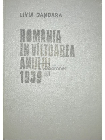 Romania in valtoarea anului 1939