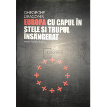 Europa cu capul in stele si trupul insangerat (semnata)