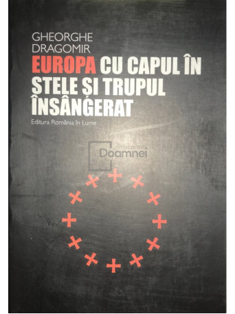 Europa cu capul in stele si trupul insangerat (semnata)