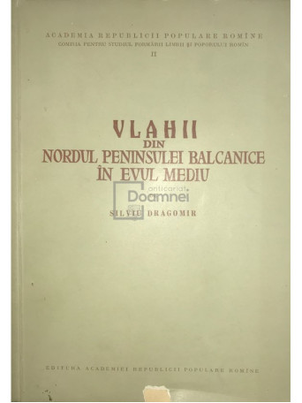 Vlahii din Nordul Peninsulei Balcanice in Evul Mediu