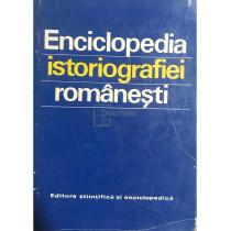 Enciclopedia istoriografiei romanesti