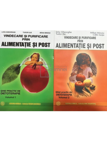 Vindecare si purificare prin alimentatie si post - 2 vol.