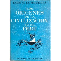 Los origenes de la civilizacion en el Peru