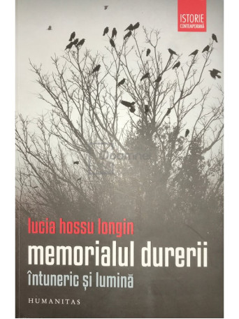 Memorialul durerii - Intuneric si lumina, vol. 2