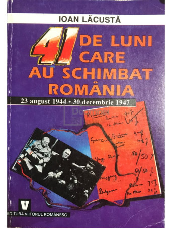 41 de luni care au schimbat Romania