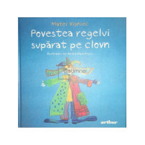 Povestea regelui suparat pe clovn