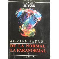 De la normal la paranormal - vol. 1