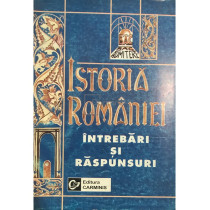 Istoria Romaniei - Intrebari si raspunsuri