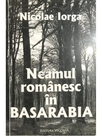 Neamul romanesc in Basarabia