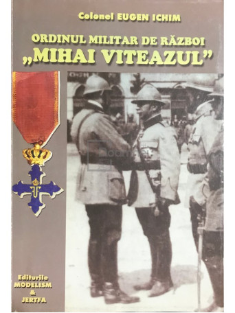 Ordinul militar de razboi "Mihai Viteazul" (dedicatie)