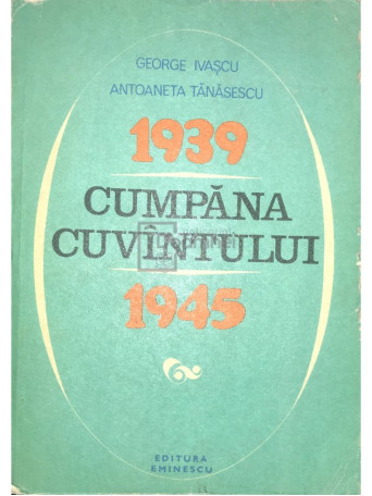 Cumpana cuvantului - 1939-1945