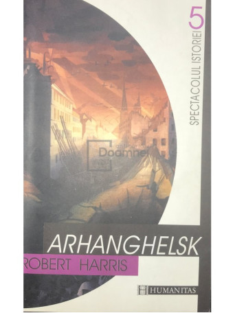 Robert Harris - Arhanghelsk - 2000 - Brosata