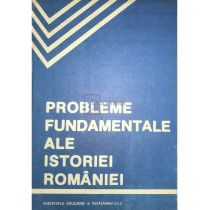 Probleme fundamentale ale istoriei Romaniei