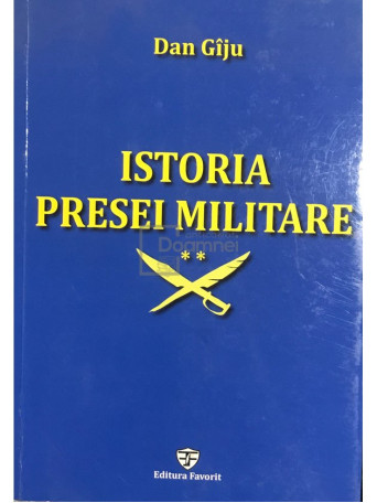 Istoria presei militare, vol. II (dedicatie)