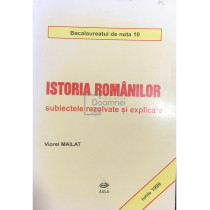 Istoria romanilor - Subiecte rezolvate si explicate