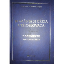 Romania si criza Cehoslovaca - Documente sept. 1938