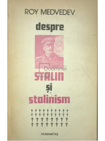 Despre Stalin si Stalinism