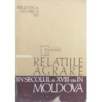 Relatiile agrare din secolul al XVIII-lea in Moldova