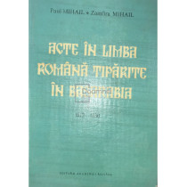 Acte in limba romana tiparite in Basarabia, vol. 1