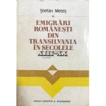 Emigrari romanesti din Transilvania in secolele XIII - XX