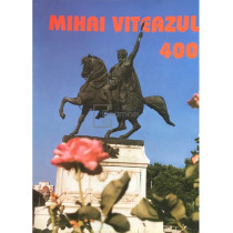 Mihai Viteazul 400