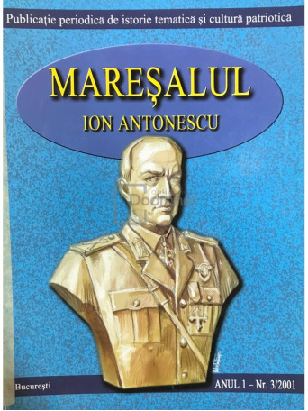 Maresalul Ion Antonescu - anul 1, nr. 3