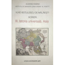 Scrieri III. Istoria universala. Asia